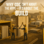 Why CDC Isn’t About the Hype — It’s About the Build 