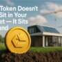This Token Doesn’t Just Sit in Your Wallet — It Sits on Land 